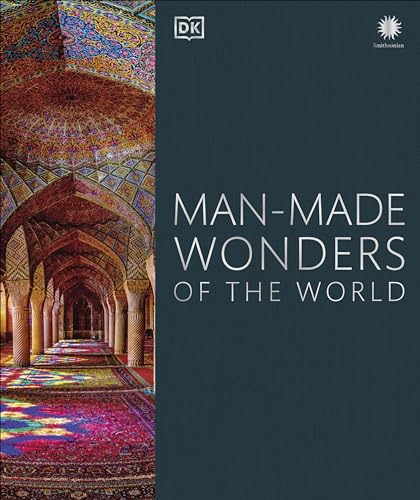 Man-Made Wonders of the World (DK Wonders of the World)